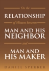 Image for On the Relationship of Mitzvot Between Man and His Neighbor and Man and His Maker