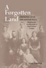 Image for A Forgotten Land: Growing Up in the Jewish Pale: Based on the Recollections of Pearl Unikow Cooper