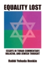 Image for Equality lost  : essays in Torah commentary, Halacha and Jewish thought