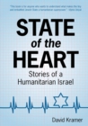 Image for State of the Heart : Stories of a Humanitarian Israel