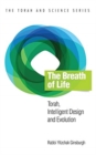 Image for The Breath of Life : Torah, Intelligent Design and Evolution