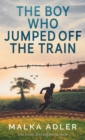 Image for The Boy Who Jumped off the Train