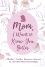 Image for Mom, Share Your Life Story With Me