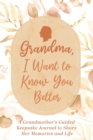Image for Grandma, I Want to Know You Better