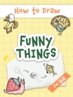 Image for How to Draw Funny Things