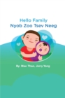 Image for Hello Family : Nyob Zoo Tsev Neeg