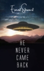 Image for He Never Came Back