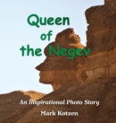Image for Queen of the Negev : An Inspirational Photo Story