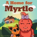 Image for A Home for Myrtle