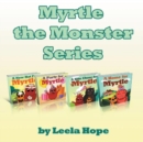 Image for Myrtle the Monster Series