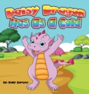 Image for Daisy Dragon Has As A Cold : bedtime books for kids