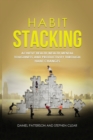 Image for Habit Stacking : Achieve Health, Wealth, Mental Toughness, and Productivity through Habit Changes