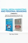 Image for Social Media Marketing and Personal Branding 2 books in 1 : Build Your personal Brand And Learn the Best Marketing Advertising Online in 2020.