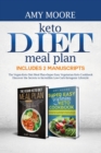 Image for Keto Diet Meal Plan, Includes 2 Manuscripts : The Vegan-Keto Diet Meal Plan+Super Easy Vegetarian Keto Cookbook Discover the Secrets to Incredible Low-Carb Ketogenic Lifestyle