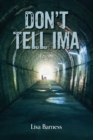 Image for Don&#39;t Tell Ima