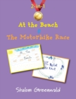 Image for At the Beach and The Motorbike Race