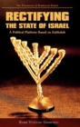 Image for Rectifying the State of Israel - A Political Platform Based on Kabbalah