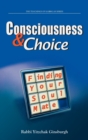Image for Consciousness &amp; Choice : Finding Your Soul Mate