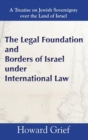 Image for The Legal Foundation and Borders of Israel Under International Law