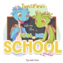 Image for First Day of School : Tim and Finn The Dragon Twins