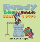 Image for Randy the Rabbit Builds a Fort