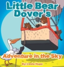 Image for Little Bear Dover&#39;s Adventure in the Sky