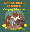Image for Little Bear Dover&#39;s Camping Adventure