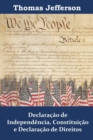 Image for Declaracao de Independencia, Constituicao e Declaracao de Direitos : Declaration of Independence, Constitution, and Bill of Rights, Portuguese edition