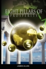 Image for Eight Pillars of Prosperity by James Allen (the author of As a Man Thinketh)