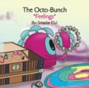 Image for The Octo-Bunch : *Feelings* : Book 2
