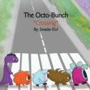 Image for The Octo-Bunch *Crossing*