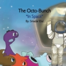 Image for The Octo-Bunch : *In Space*