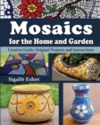 Image for Mosaics for the Home and Garden