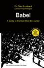 Image for Babel - A Guide to the East-West Encounter