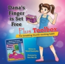Image for Dana&#39;s Finger is Set Free Plus Toolbox for breaking thumb-sucking habit