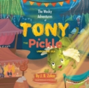 Image for The Wacky Adventures of Tony The Pickle Under The Sea