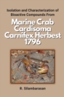 Image for Isolation and Characterization of Bioactive Compounds From Marine Crab Cardisoma Carnifex Herbest 1796