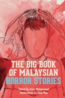 Image for The Big Book of Malaysian Horror Stories