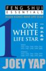 Image for Feng Shui Essentials -- 1 White Life Star