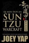 Image for Qi men dun jia sun tzu warcraft  : for business, politics &amp; absolute power