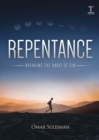 Image for Repentance : Breaking the Habit of Sin