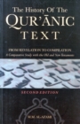 Image for The History of the Quranic Text : The Revelation to Compilation