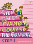Image for Step By Step Piano Course The Fun Way 1