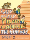 Image for Step By Step Piano Course The Fun Way 2
