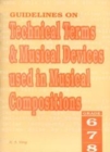 Image for Guidelines on Technical Terms &amp; Musical Devices Used In Musical Compositions Grades 6 to 8