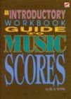 Image for An Introductory Workbook Guide to Music Scores