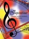 Image for Inspirations Winners&#39; Musical Moments for Pianists