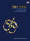 Image for Free Hand Anthology 1 : 21st Century Malaysian Piano Works