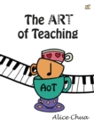 Image for The ART of Teaching