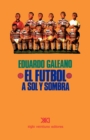 Image for El Futbol a Sol Y Sombra